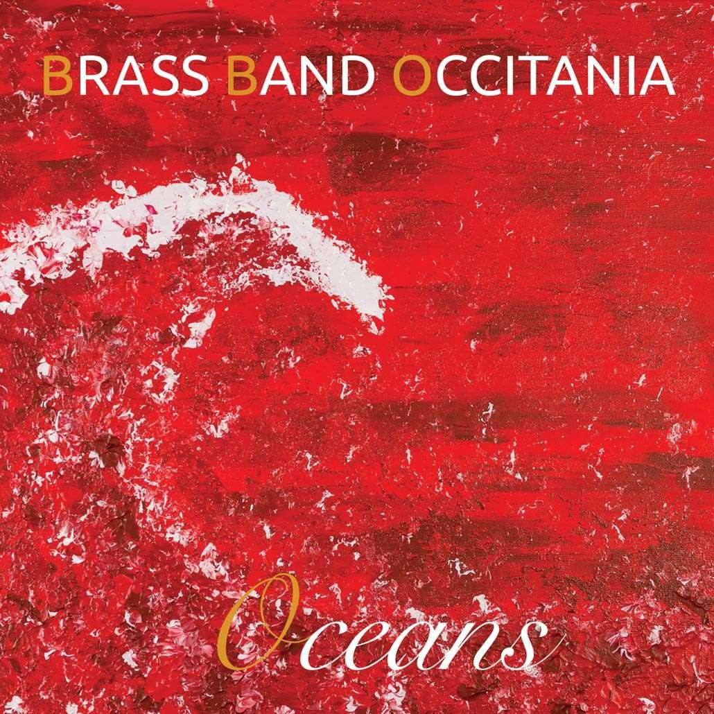 Pochette de l'album Oceans du Brass Band Occitania.